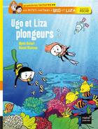 Couverture du livre « Ugo et Liza plongeurs ; les petits métiers d'Ugo et Liza » de Mymi Doinet et Daniel Blancou aux éditions Hatier