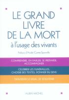 Couverture du livre « Le grand livre de la mort à l'usage des vivants » de  aux éditions Albin Michel