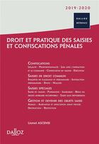 Couverture du livre « Confiscations et saisies en matière pénale » de Lionel Ascensi aux éditions Dalloz