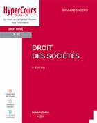 Couverture du livre « Droit des sociétés (8e édition) » de Bruno Dondero aux éditions Dalloz