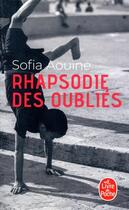 Couverture du livre « Rhapsodie des oubliés » de Sofia Aouine aux éditions Le Livre De Poche