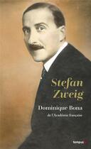 Couverture du livre « Stefan Zweig » de Dominique Bona aux éditions Tempus/perrin