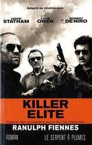 Couverture du livre « Killer elite » de Ranulph Fiennes aux éditions Serpent A Plumes