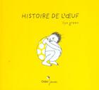 Couverture du livre « Histoire de l'oeuf » de Ilya Green aux éditions Didier Jeunesse
