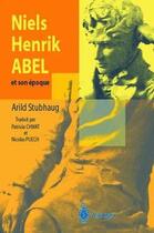 Couverture du livre « Niels henrik abel et son époque » de Nicolas Puech aux éditions Springer