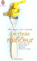 Couverture du livre « Choix de la minceur (le) » de Michelle-Joy Levine aux éditions J'ai Lu