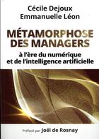 Couverture du livre « Metamorphose des managers » de Dejoux/Leon aux éditions Pearson