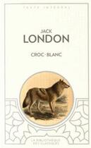Couverture du livre « Croc-Blanc » de Jack London aux éditions Archipoche
