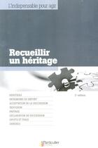 Couverture du livre « Recueillir un héritage (2e édition) » de  aux éditions Le Particulier