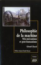 Couverture du livre « Philosophie de la machine » de Gerard Chazal aux éditions Pu De Dijon