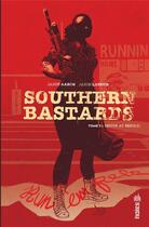 Couverture du livre « Southern bastards Tome 3 : retour au bercail » de Jason Latour et Jason Aaron aux éditions Urban Comics