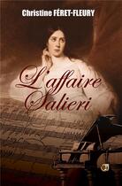 Couverture du livre « L'Affaire Saliéri » de Christine Feret-Fleury aux éditions Editions Du 38
