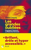 Couverture du livre « Les grandes oubliees » de Titiou Lecoq aux éditions Collection Proche