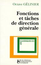 Couverture du livre « Fonctions et taches de direction generale » de Octave Gelinier aux éditions Organisation