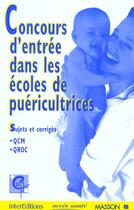 Couverture du livre « Concours d'entree dans les ecoles de puericultrices » de Ceep aux éditions Intereditions