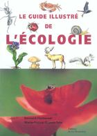 Couverture du livre « Le guide illustre de l'écologie » de Bernard Fischesser et Marie-France Dupuis-Tate aux éditions La Martiniere