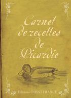 Couverture du livre « Carnet de recettes de Picardie » de Patrick Villechaize aux éditions Ouest France