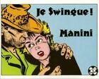 Couverture du livre « Je swingue ! » de Jack Manini aux éditions Futuropolis