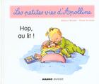 Couverture du livre « Les petites vies d'Apolline ; hop, au lit ! » de Didier Dufresne et Armelle Modere aux éditions Mango