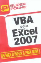 Couverture du livre « Vba pour excel 2007 » de Jean-Paul Mesters aux éditions Micro Application
