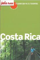 Couverture du livre « GUIDE PETIT FUTE ; CARNETS DE VOYAGE ; Costa Rica (édition 2015) » de  aux éditions Le Petit Fute