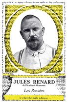 Couverture du livre « Pensées » de Jules Renard aux éditions Cherche Midi