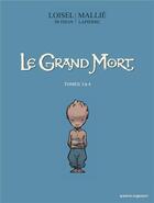 Couverture du livre « Le grand Mort : coffret vol.2 : Tomes 3 et 4 » de Regis Loisel et Jean-Blaise Djian et Francois Lapierre et Vincent Mallie aux éditions Vents D'ouest