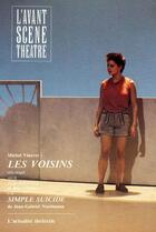 Couverture du livre « Les voisins » de Michel Vinaver aux éditions Avant-scene Theatre