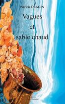 Couverture du livre « Vagues et sable chaud » de Patricia Dragin aux éditions Paulo Ramand