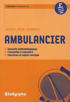 Couverture du livre « Ambulancier (2e édition) » de Philippe Domingues aux éditions Studyrama
