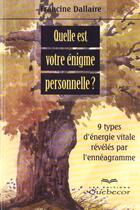 Couverture du livre « Quelle est votre enigme personnelle » de Francine Dallaire aux éditions Quebecor