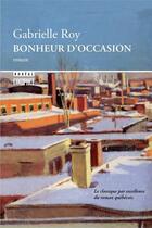 Couverture du livre « Bonheur d'occasion » de Gabrielle Roy aux éditions Editions Boreal