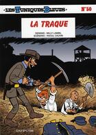 Couverture du livre « Les Tuniques Bleues Tome 50 : la traque » de Raoul Cauvin et Willy Lambil aux éditions Dupuis