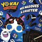 Couverture du livre « Yo-kai watch - mes masques a gratter » de Viz Media aux éditions Les Livres Du Dragon D'or