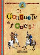 Couverture du livre « La conquête de l'ouest » de Billioud/G.Rapaport aux éditions Mila