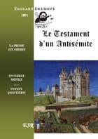 Couverture du livre « Le testament d'un antisémite » de Edouard Drumont aux éditions Saint-remi