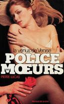 Couverture du livre « Police des moeurs t.18 ; la vénus de Venise » de Pierre Lucas aux éditions Mount Silver