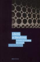 Couverture du livre « Libertés et libéralismes : formation et circulation des concepts » de Jean-Louis Fournel aux éditions Ens Lyon