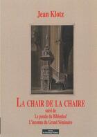 Couverture du livre « La chair de la chaire et autres nouvelles » de Jean Klotz aux éditions Do Bentzinger