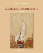 Couverture du livre « Modèles de marqueterie ; paysages » de Francis Ghilardini aux éditions Editions Vial