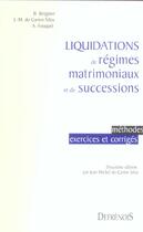 Couverture du livre « Liquidations de régimes matrimoniaux et de successions » de Bernard Beignier aux éditions Defrenois