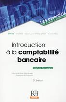 Couverture du livre « Introduction à la comptabilité bancaire (2e édition) » de Michele Formagne aux éditions Revue Banque