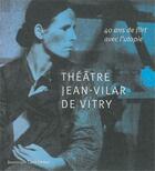 Couverture du livre « Theatre jean-vilar de vitry » de Gerard Astor aux éditions Dominique Carre