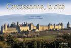 Couverture du livre « Carcassonne ; la cité » de Ciezar/Laura aux éditions Autre Reg'art