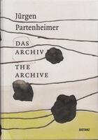 Couverture du livre « Jurgen partenheimer the archive » de Distanz aux éditions Distanz