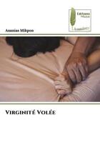 Couverture du livre « Virginite volee » de Mikpon Ananias aux éditions Muse