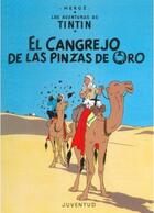Couverture du livre « Las aventuras de Tintín Tome 9 : el cangrejo de la pinzas de oro » de Herge aux éditions Casterman