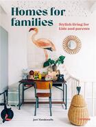 Couverture du livre « Homes for families /anglais » de Joni Vandewalle aux éditions Lannoo