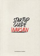 Couverture du livre « Startup guide Warsaw » de Startup Guide aux éditions Dgv