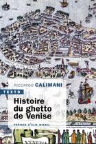 Couverture du livre « Histoire du ghetto de Venise » de Riccardo Calimani aux éditions Tallandier